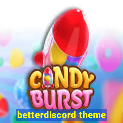 betterdiscord theme